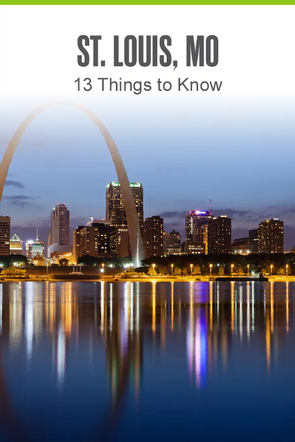 13 Amazing Things To Do In St Louis, Missouri