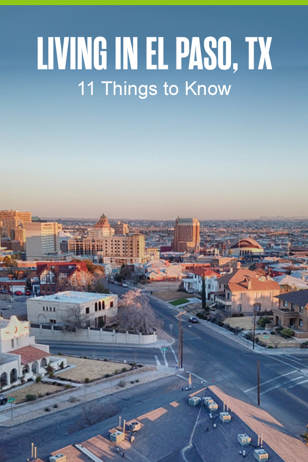 Pinterest Graphic: Living in El Paso, TX: 11 Things to Know