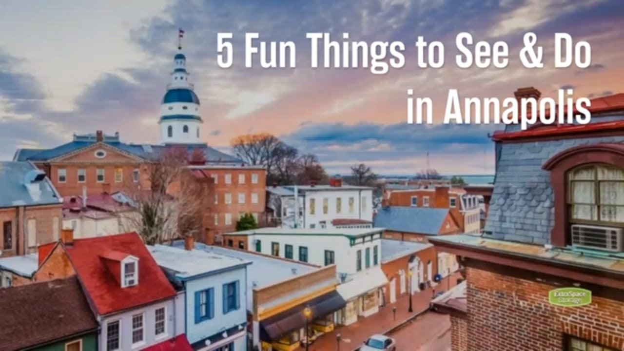 Moving To Annapolis? Here Are 14 Things To Know | Extra Space Storage