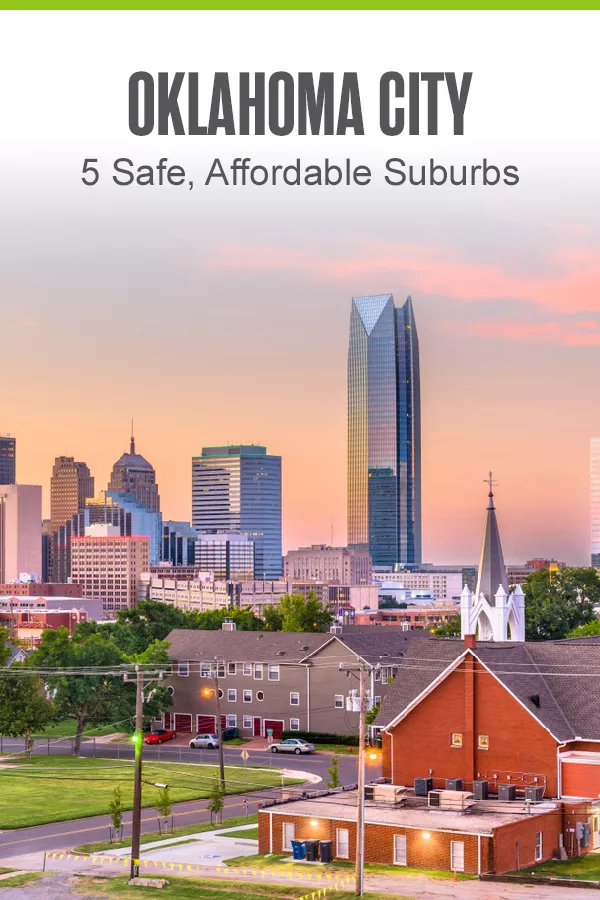 5 Safe, Affordable Suburbs in OKC