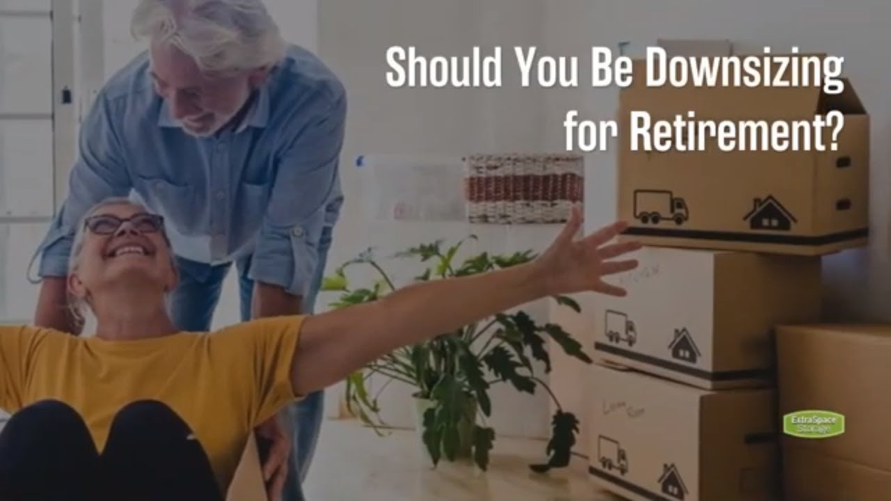 Should You Be Downsizing for Retirement? | Extra Space Storage