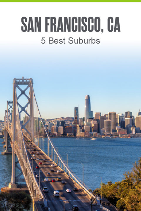 5 Best Suburbs of San Francisco in 2024 | Extra Space Storage