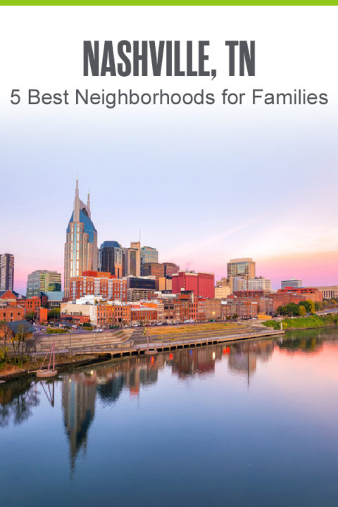 5 Best Neighborhoods In Nashville For Families In 2023 Extra Space Storage 3133