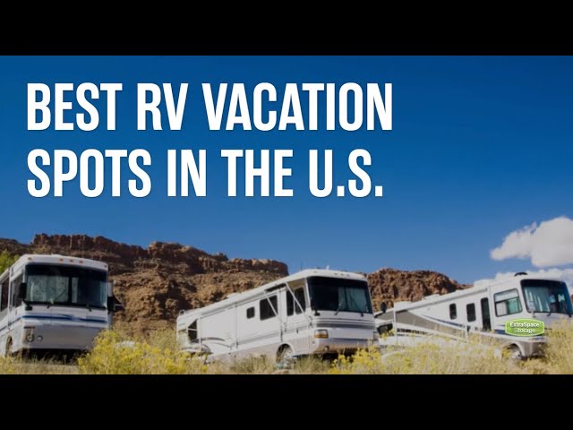 The Best RV Destinations in the USA for Epic Adventures