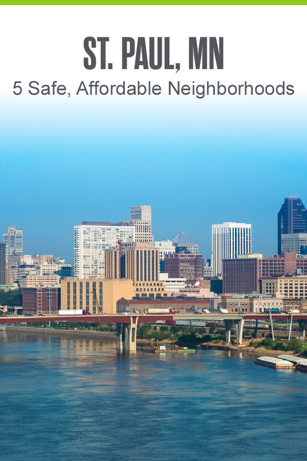 5 Safe, Affordable Neighborhoods in St. Paul in 2023